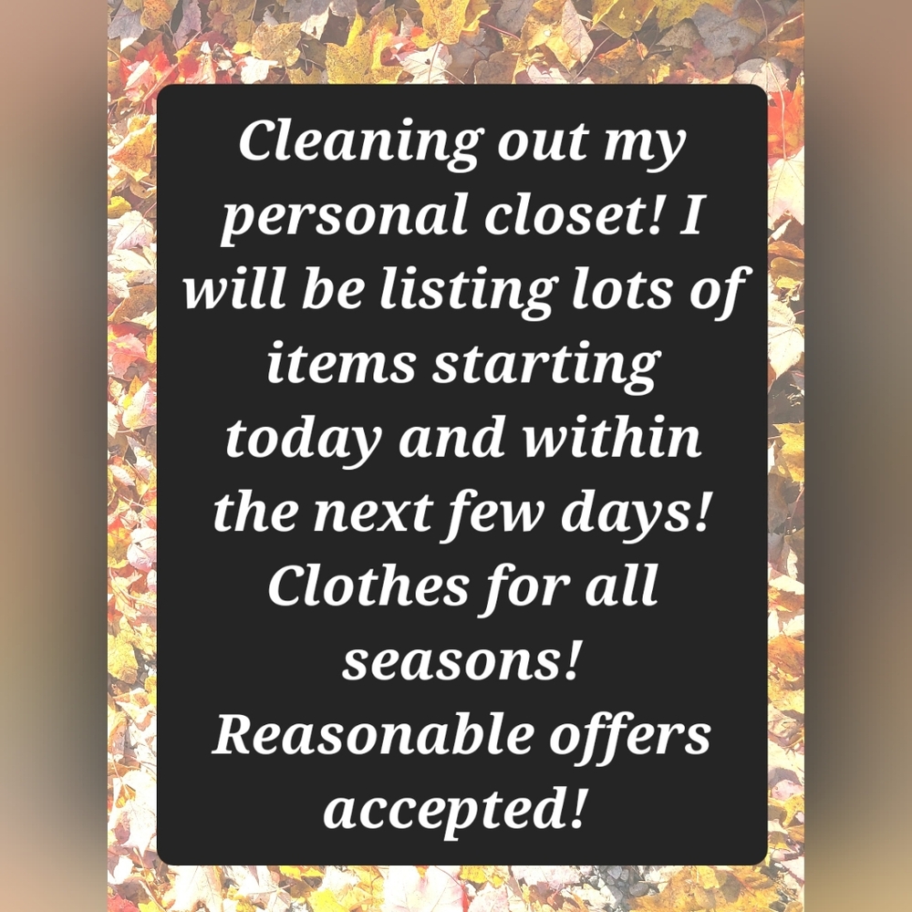 Closet Clear Out - Multiple Items Coming Soon!!
